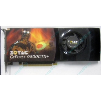 Нерабочая видеокарта ZOTAC 512Mb DDR3 nVidia GeForce 9800GTX+ 256bit PCI-E (Рубцовск)
